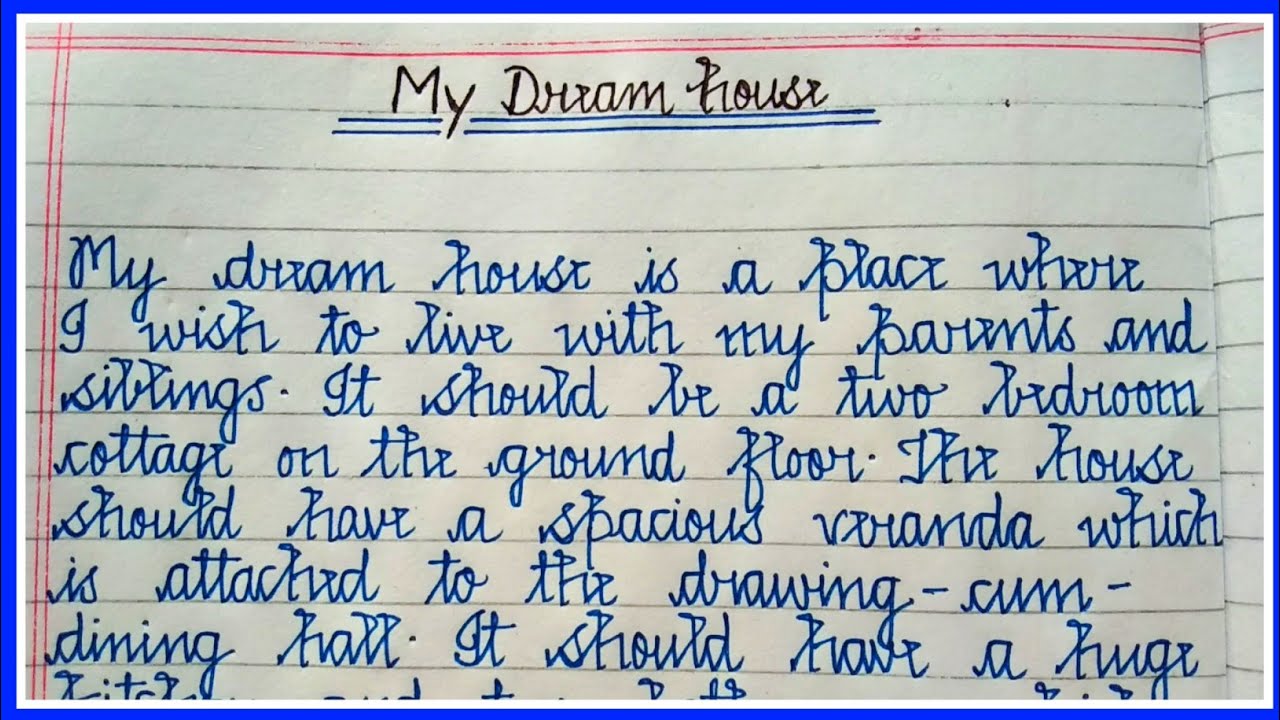 essay about the house of my dream