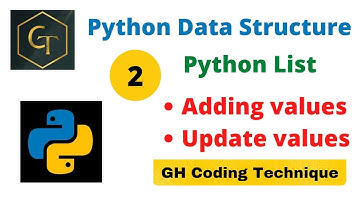 Python Tutorial-2| Python List |Adding values in list|Update values in list|Lists|#ghcodingtechnique