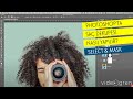 Photoshop'ta Saç Dekupesi Nasıl Yapılır? / Select&Mask