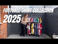 MY FOOTBALL SHIRT COLLECTION!!!