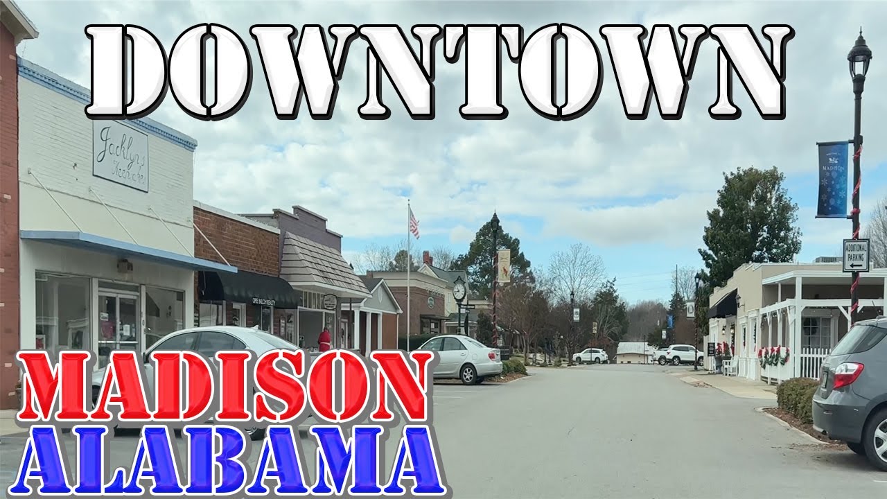 Madison Alabama 4K Downtown Drive YouTube