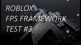 roblox fps framework test 3 Wealth