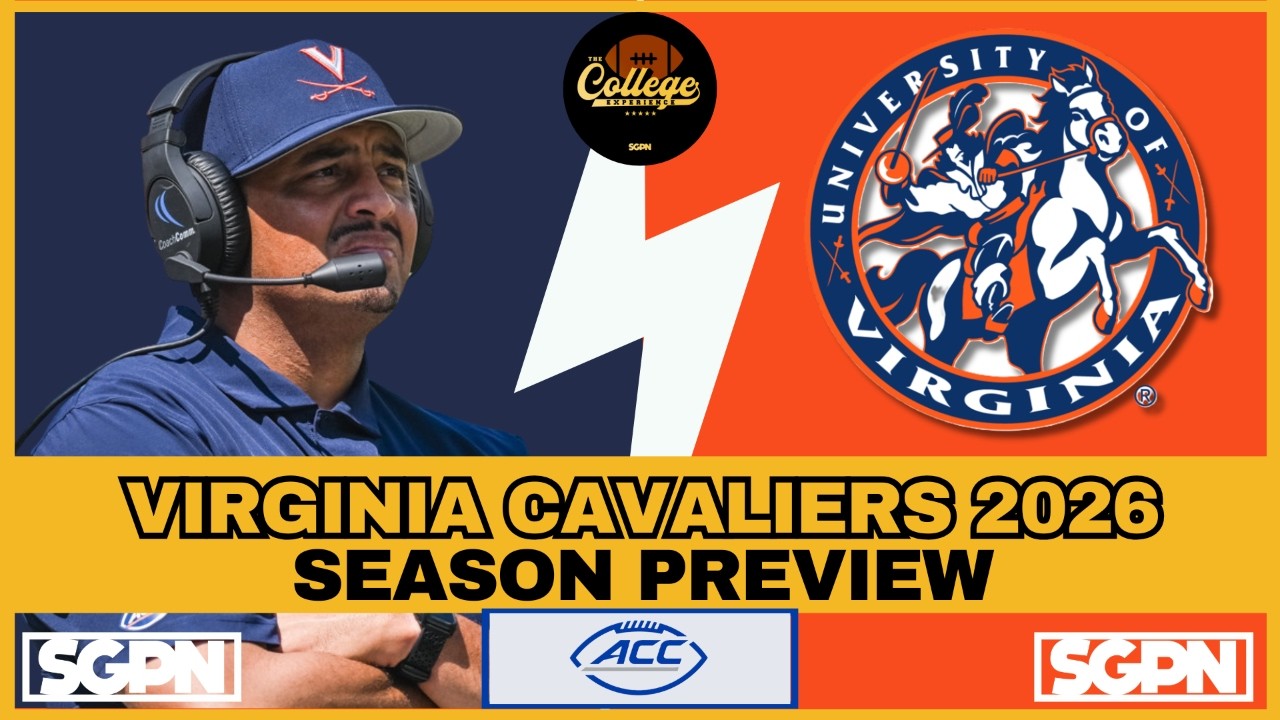 VIRGINIA CAVALIERS PREVIEW 2026 | THE COLLEGE FOOTBALL EXPERIENCE