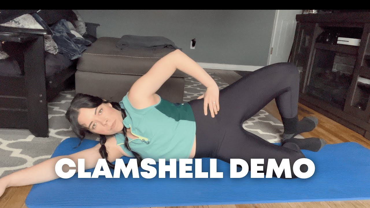 Clamshell Exercise Demo - YouTube