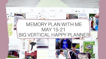 Memory Plan With Me//May 15-21//Big Vertical Happy Planner