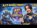 A17 Royale Pass Unlock 🔥 Full Rewards &amp; Gameplay | PUBG Mobile New RP | #pubgmobile #gopiytlive