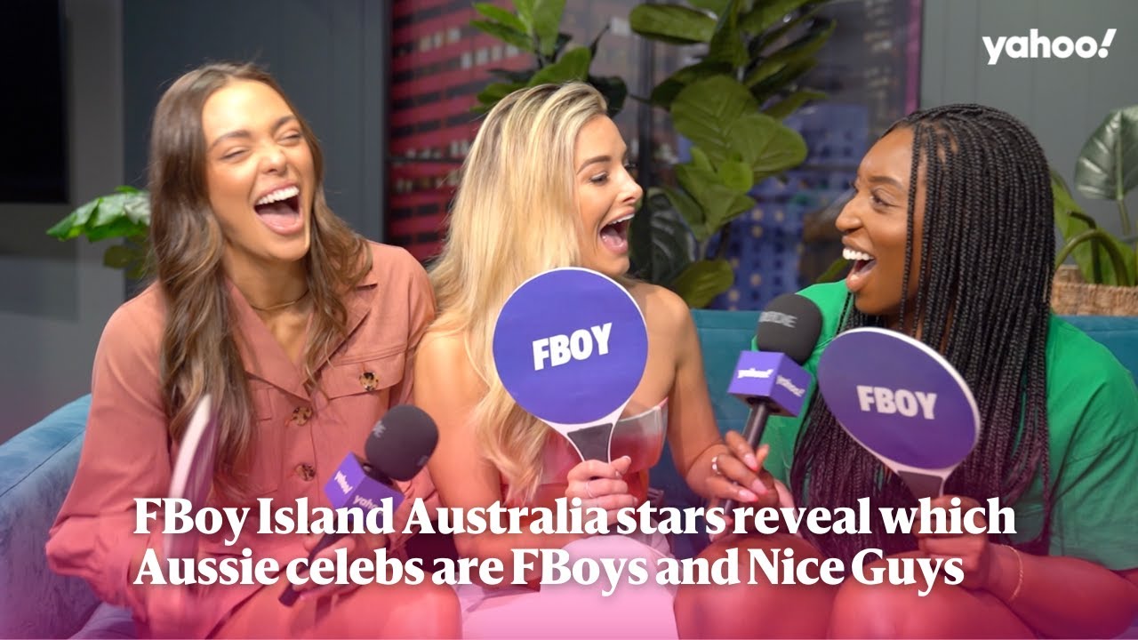 FBoy Island Australia stars reveal which Aussie celebs are FBoys and Nice Guys | Yahoo Australia