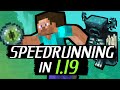 How 1.19 Could Change Minecraft Speedrunning