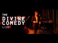 The Divine Comedy - The Complete Banker (Part 2)