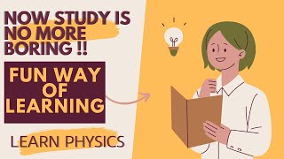 Physics Can Be Fun! Exploring Laws