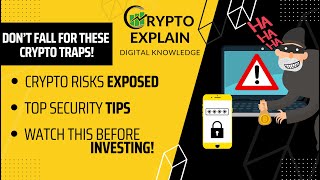 Crypto Scams Explained: Top Cryptocurrency Security Risks to Avoid