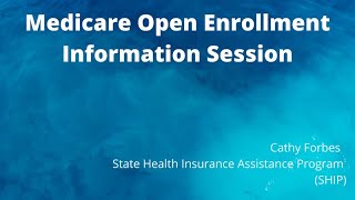 Medicare Open Enrollment Information Session