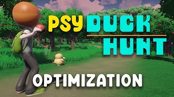 PsyDuck Hunt Tutorial - Episode 17 - Optimize, Profile, Build