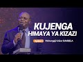 Kujenga Himaya Ya Kizazi Mchungaji Grace SUMBELA