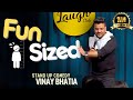 Fun sized  stand up comedy ft vinay bhatia  show truth no dare