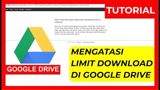 (TERBARU 2020) - Cara Mengatasi Limit Download Google Drive Dengan Mudah