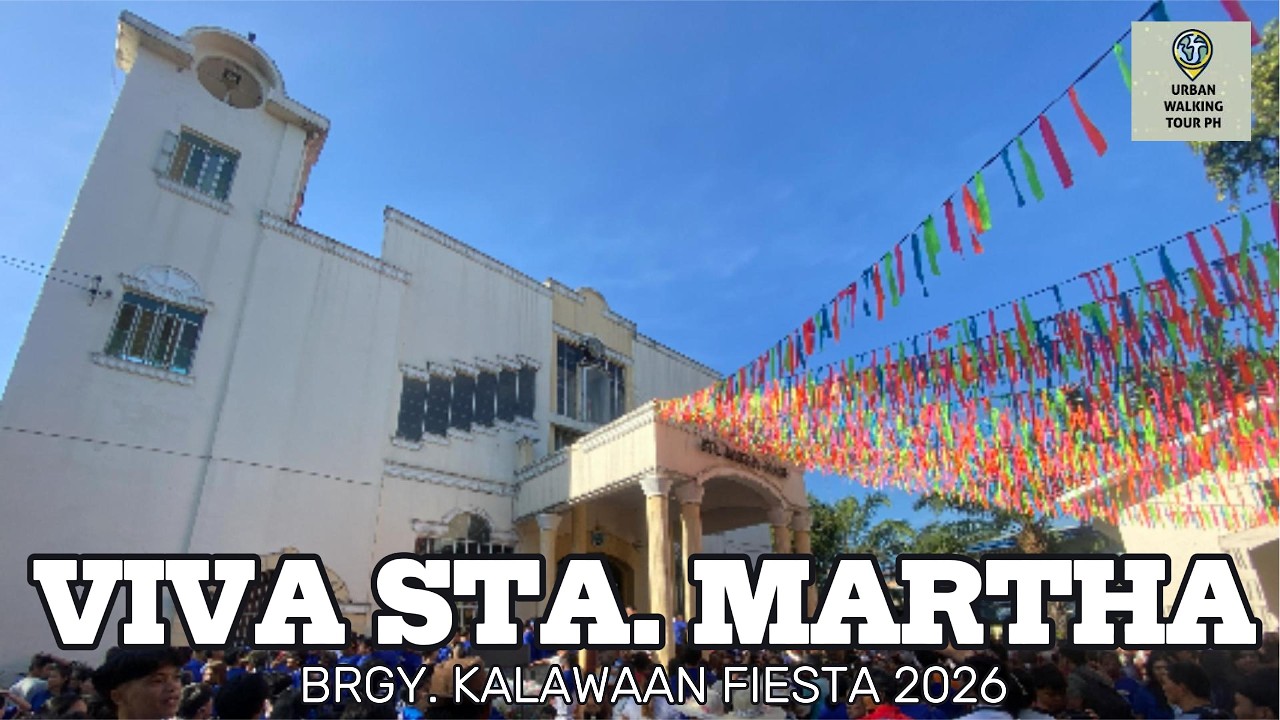 BARANGAY KALAWAAN FIESTA NG STA MARTHA PASIG Philippines 2026 | Walking Tour | ASMR | Virtual Tour