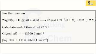 Calculate EMF of AgCl-H₂ Electrochemical Cell Using ΔG° and Nernst Equation at 25°C