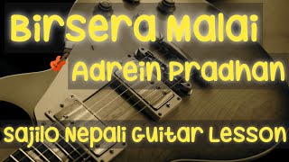 Video thumbnail of "Birsera Malai | Adrien Pradhan | Sajilo NepaliGuitar Lesson"