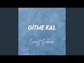 Gitme Kal