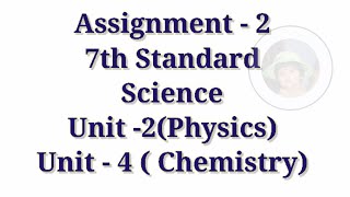 7th standard science Assignment-2, Physics, Chemistry, English medium