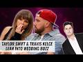 Taylor Swift & Travis Kelce Lean Into Wedding Buzz | Naughty But Nice