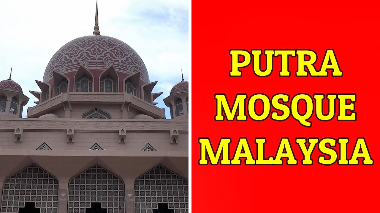 Kepentingan Seni Bina Masjid Putrajaya - Arte of Bina