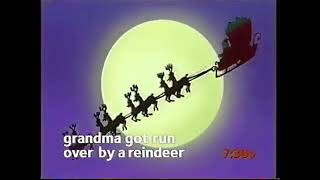 Holiday Rush Promo- Grandma Got Run Over By a Reindeer (2005)