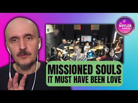 I Am PERPETUALLY IMPRESSED By This Band!!! | Missioned Souls - It Must Have Been Love - Reaction