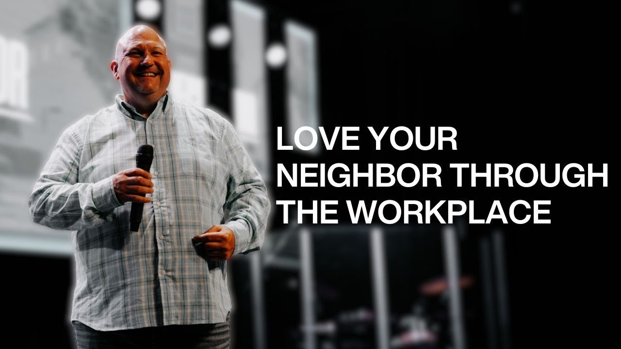Work Neighbour How to Love Your Neighbor at Work - YouTube