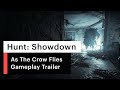 Hunt Showdown I As The Crow Flies   Gameplay Trailer