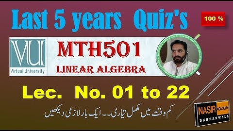 MTH501 Grand Quiz  Previous 5 year Quiz