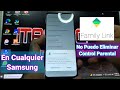 Quitar Control Parental Google Family Link En Cualquier Samsung Android 11 y 10
