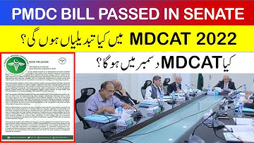 Changes in MDCAT 2022 After PMDC Bill Passed in Senate Session MDCAT 2022 Latest News