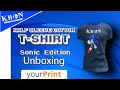 Customized T-Shirt - Sonic Edition Unboxing | KBON Merchandise |
