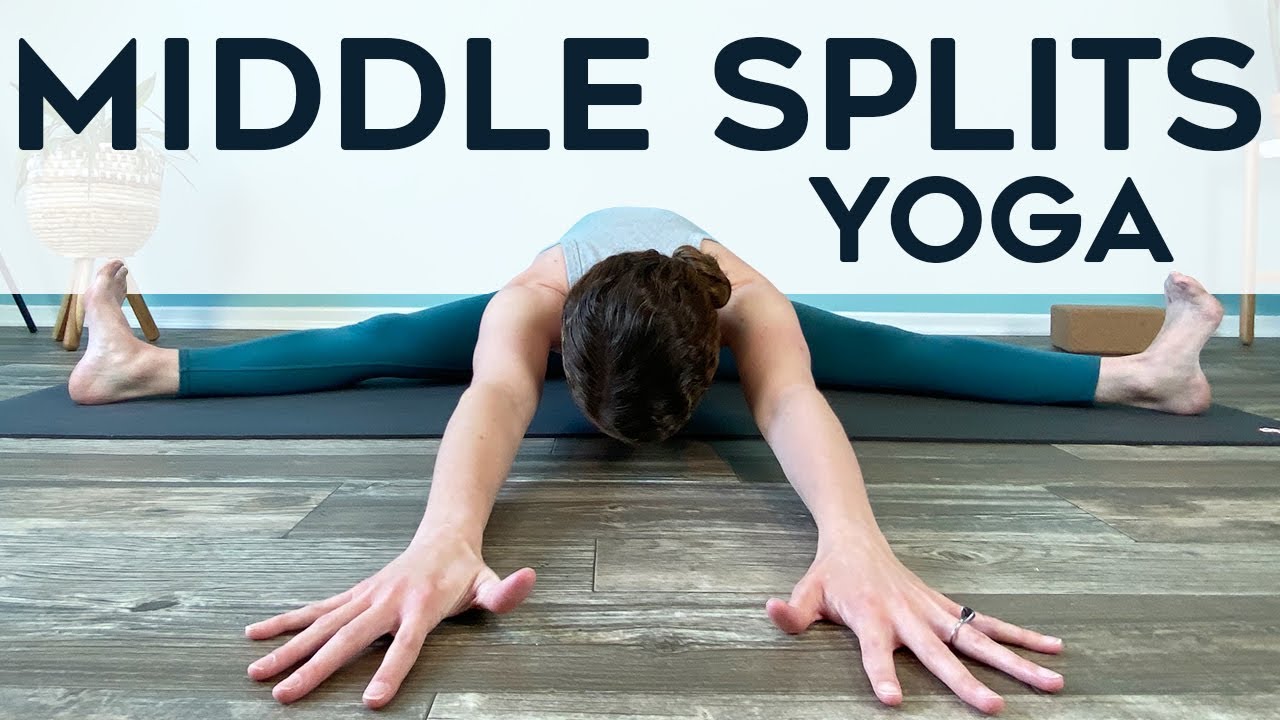 MIDDLE SPLITS YOGA - 20 Minute Middle Split Stretch - STRETCHES for Middle  Splits 