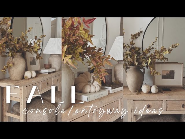 25 Ideas To Style Your Console Table For Fall Digsdigs