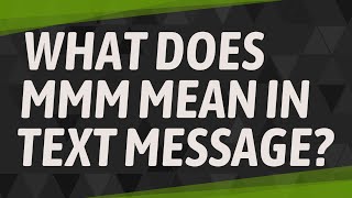 What does MMM mean in text message? screenshot 4
