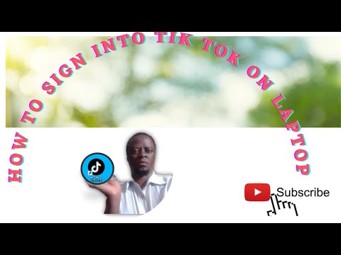How to Login to TIKTOK on Your Laptop or desktop computer