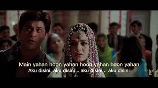 Main Yahaan Hoon | Veer Zaara | Sub Indo