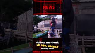 Follow me donk ? fishing strike mancing maniA