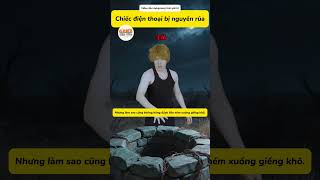 Chiếc điện thoại bị nguyền rủa #haihuoc #giaitri