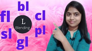 L Blending Bl,Cl,Fl,Gl,Sl,Pl Learn Phonics Ccvc Words Explain In Marathi