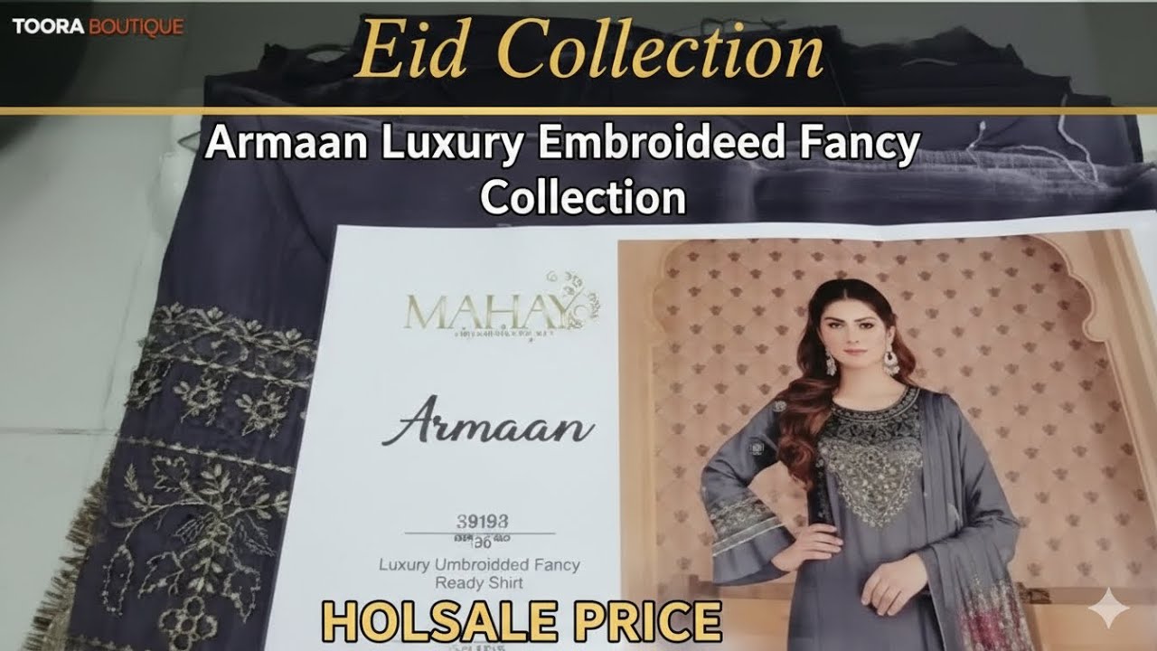 Eid collection mahay by armaan luxury embroidered fancy 👌
