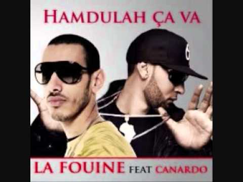 La Fouine Feat Canardo Hamdoullah Ca Va Officiel