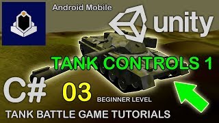 Unity Tank Battle Game Tutorial 03 - Tank Controls 1 - Move Tank Forward and Backward screenshot 5