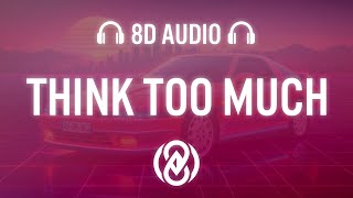 Adam Vanzel - Think Too Much 8D Audio