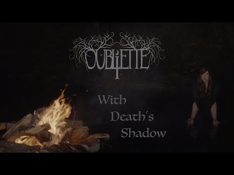 OUBLIETTE - With Death's Shadow