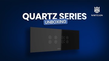 Whitelion QUARTZ Series Unboxing | Premium Glass Touch Panel for Modern Homes