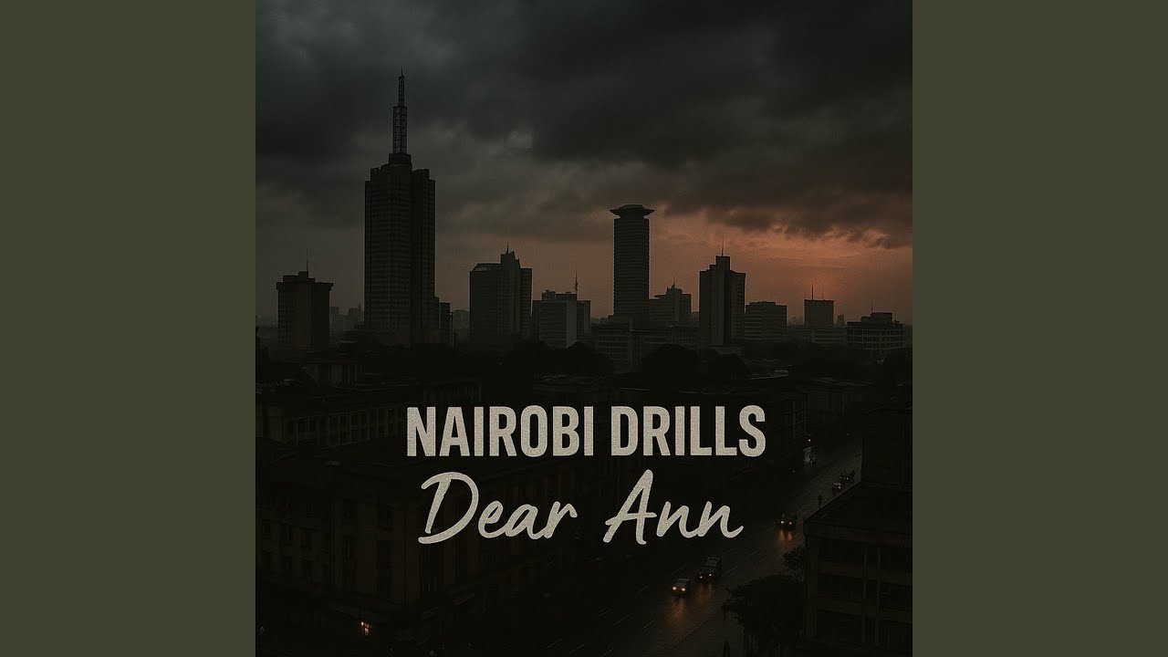 Dear Ann-Nairobidrills